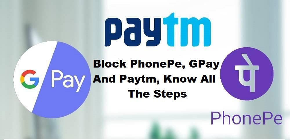 How to Block Google Pay PhonePe Paytm account if mobile is lost