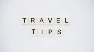 Top Travel Tips for 2022