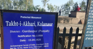 Takht-i-Akbari Gurdaspur – A historical marvel reflecting the grandeur of Mughal India